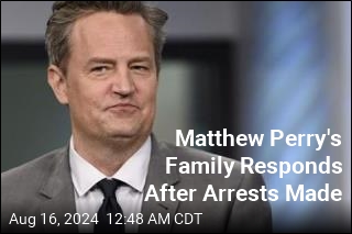 Matthew Perry&#39;s Family Responds to Arrests