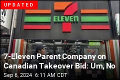 Canadian Company Wants to Buy 7-Eleven