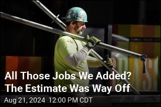 US Hasn&#39;t Added as Many Jobs as We Thought