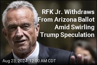 RFK Jr. Withdraws From Arizona Ballot, Might Appear With Trump