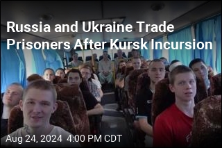 Russia and Ukraine Trade Prisoners After Kursk Incursion