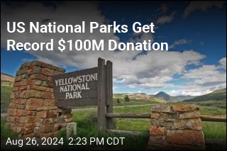 US National Parks Get Record $100M Donation