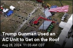 Trump Gunman&#39;s Point of Access to Roof: An AC Unit