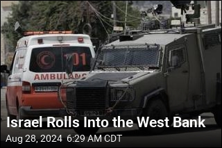 Israel Rolls Into the West Bank