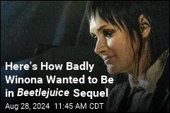 Here&#39;s How Badly Winona Wanted to Be in Beetlejuice Sequel