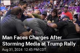 Man Faces Charges After Storming Media at Trump Rally