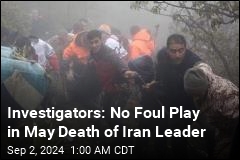 Helicopter Crash That Killed Iran Leader Blamed on Fog