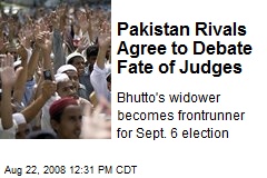 Pakistan Rivals Agree to Debate Fate of Judges