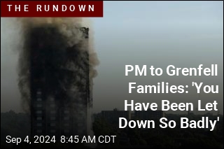 PM to Grenfell Families: &#39;You Have Been Let Down So Badly&#39;