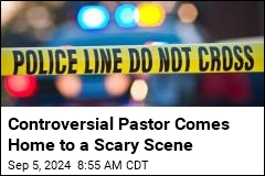 Cops: Gunshots Fired at Home of Vocal Right-Wing Pastor