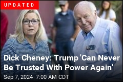 Dick Cheney Will Vote for Harris, His Daughter Says