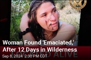 California Woman Found, &#39;Emaciated,&#39; After 12 Days in Wilderness