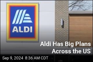 Aldi Has Big Plans Across the US