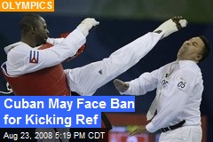 Cuban May Face Ban for Kicking Ref