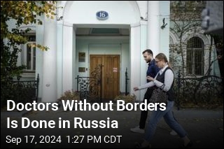 Doctors Without Borders Is Done in Russia