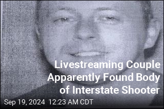 Livestreaming Couple May Have Found Body of Interstate Shooter