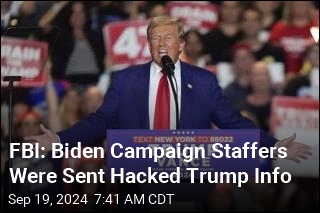 FBI: Biden Campaign Staffers Were Sent Hacked Trump Info