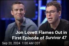 Jon Lovett Flames Out in First Episode of Survivor 47