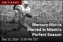 Mercury Morris Starred in Miami&#39;s Perfect Season