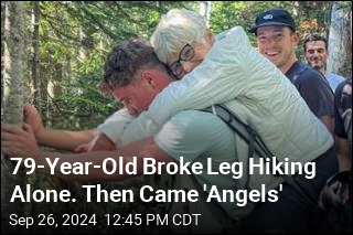 79-Year-Old Broke Leg Hiking Alone. Then Came 'Angels'