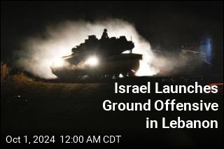 Israel Launches Ground Operation in Lebanon