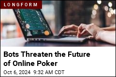 Bot Army That Changed Online Poker Now Hopes to Save It