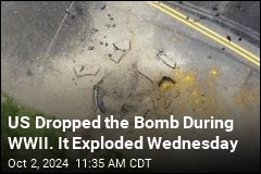 US Dropped the Bomb During WWII. It Exploded Wednesday