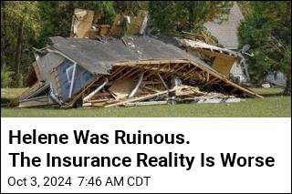 Helene Was Devastating. The Insurance Reality Is Worse