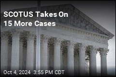 SCOTUS Takes On 15 More Cases