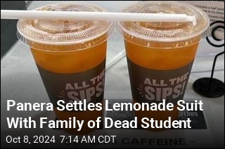 Panera Settles Wrongful Death Suit Over Charged Lemonade