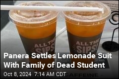 Panera Settles Wrongful Death Suit Over Charged Lemonade