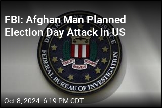 FBI: Afghan Man Planned Election Day Attack in US