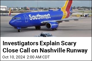 Investigators Explain Scary Close Call on Nashville Runway