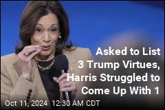 Harris Was Asked to List 3 Trump Virtues, Really Struggled