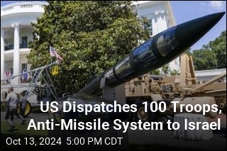 US Sends Anti-Missile System, Troops to Run It to Israel