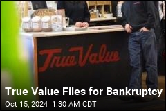 True Value Declares Bankruptcy