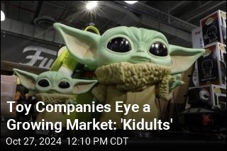 Toy Companies Now Catering to &#39;Kidults&#39;