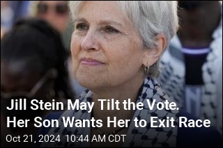 Jill Stein&#39;s Son Wants Her to Exit 2024 Race