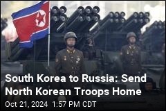 South Korea to Russia: Send North Korean Troops Home