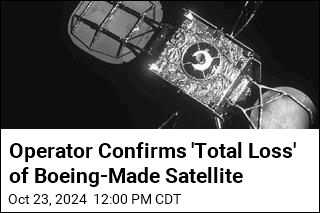 Boeing-Made Satellite Suffers &#39;Instantaneous&#39; Breakup