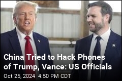 US: Chinese Hackers Have Targeted Trump, Vance Phones