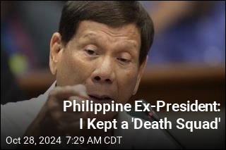 Philippine Ex-President: I Kept a 'Death Squad'