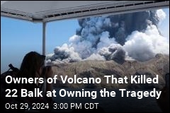 Owners of Volcano That Killed 22: Safety Isn&#39;t Our Thing