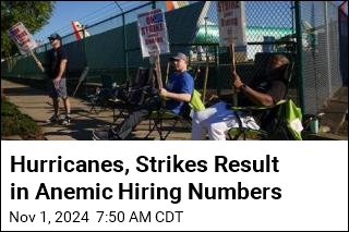 Hurricanes, Strikes Result in Anemic Hiring Numbers