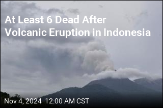 Volcanic Eruption Kills at Least 6 in Indonesia