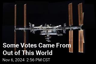 Some Votes Came From Out of This World