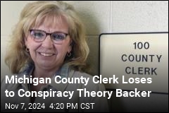 Michigan Clerk Caught in Conspiracy Theories Loses