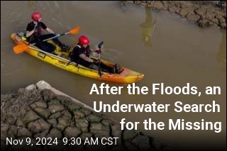 After the Floods, an Underwater Search for the Missing