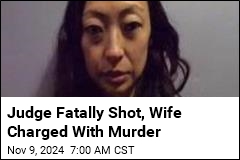 Judge Fatally Shot, Wife Charged With Murder