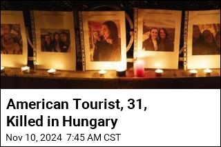 Arrest Made in Killing of US Tourist in Hungary